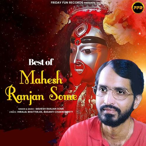 Best of Mahesh Ranjan Some