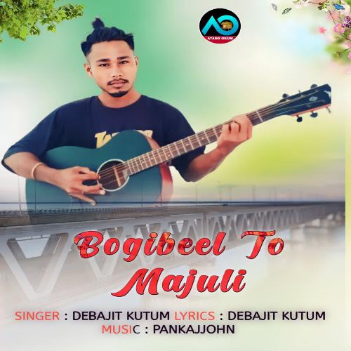 Bogibeel To  Majuli