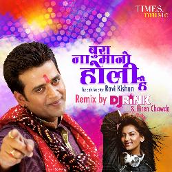 Bura Na Mano Holi Hai Remix By DJ RInk and Hiren Chawda-PFEDVRxpckE