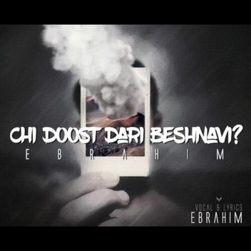 Chi Doost Dari Beshnavi-okv tunes