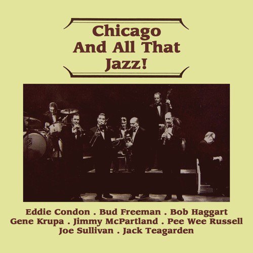 Chicago And All That Jazz