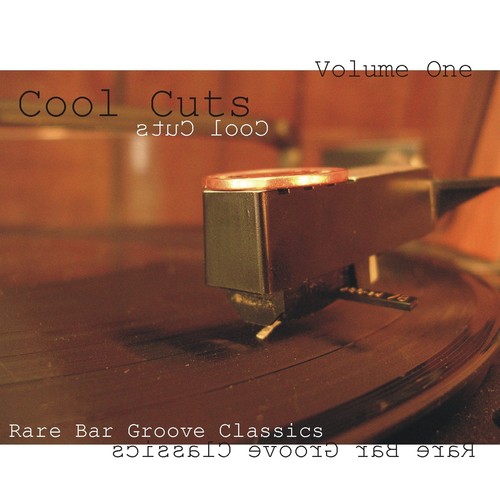 Cool Cuts, Vol. 1 (Rare Bar Groove Classics)