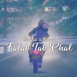 Falak Tak Chal-BTcfaQMdTmM