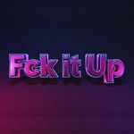 Fck it up