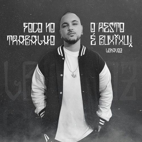 Foco no Trabalho o Resto É Buxixu!