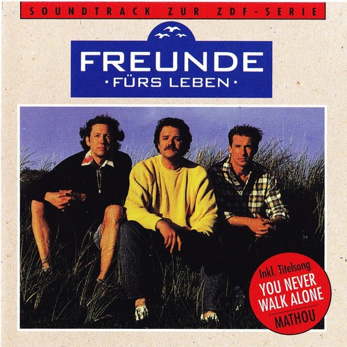 Freunde fürs Leben (Soundtrack zur ZDF-Serie)_poster_image