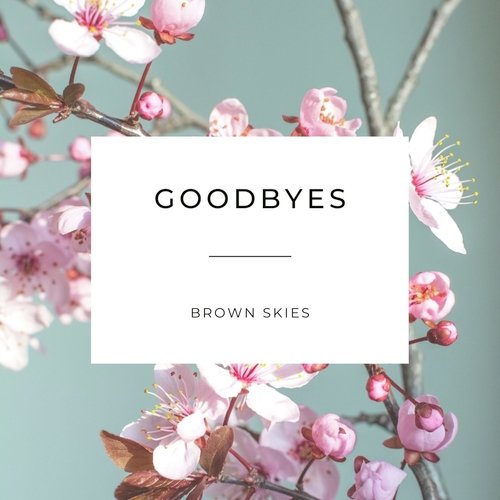 Goodbyes_poster_image