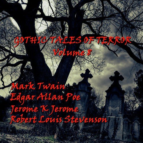 Gothic Tales Of Terror - Volume 8
