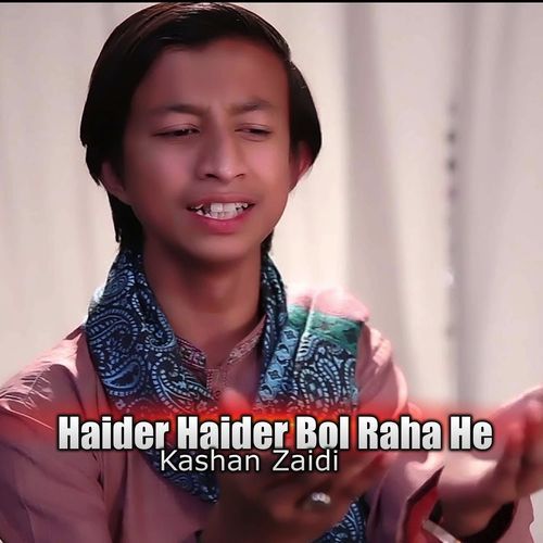 Haider Haider Bol Raha He