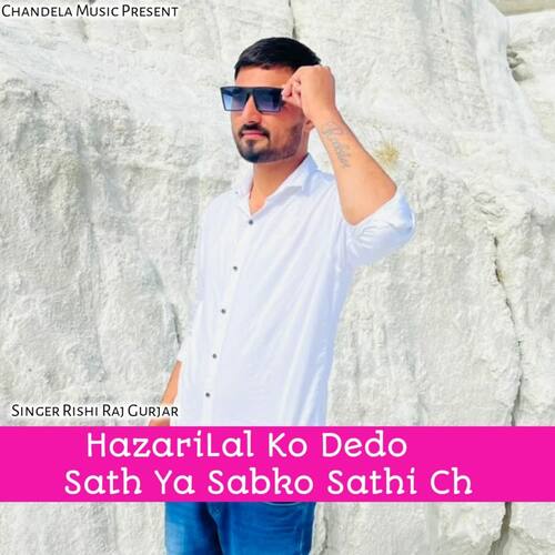 HazariLal Ko Dedo Sath Ya Sabko Sathi Ch