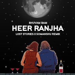 Heer Ranjha (Lost Stories x somanshu Remix)-IipdRD90Ykc