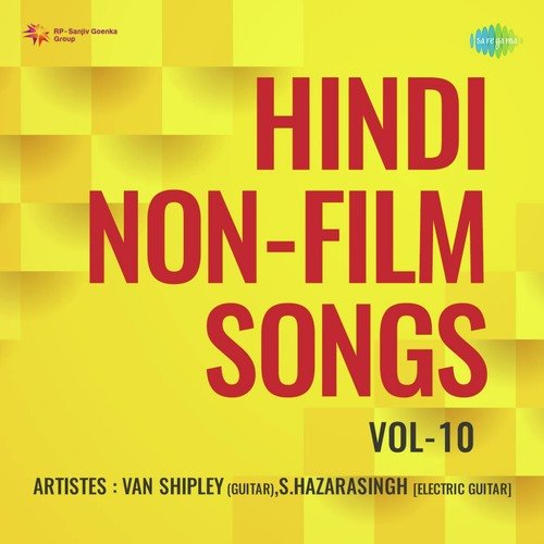Hindi Non-Film Songs Vol-10