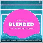 Iss Baarish Mein (Blended)