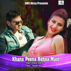 Khana Peena Rehna Mast-EjExQTVecGA