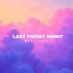 Last Friday Night (Speed Up) artwork