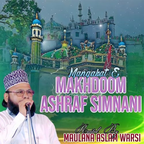 Manqabat E Makhdoom Ashraf Simnani