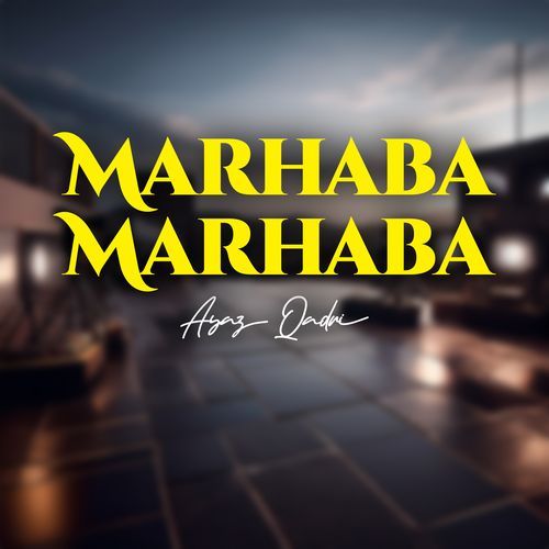 Marhaba Marhaba