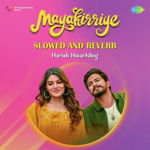 Mayakirriye - Slowed And Reverb