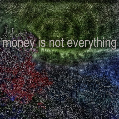 Money Is Not Everything (Instrumental) cover art