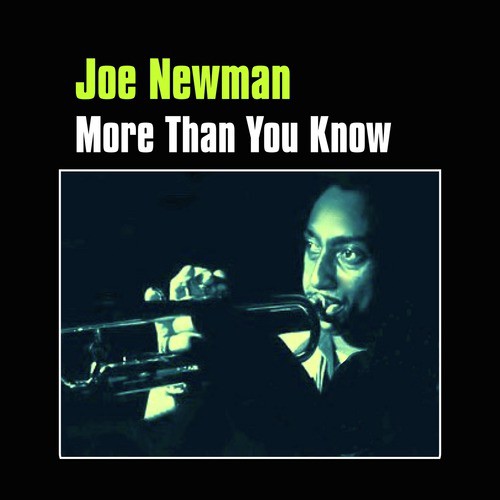 Than you know песня. Joe Newman. More than you know обложка. Jive at Five Джо Ньюмен. More than you know парни.