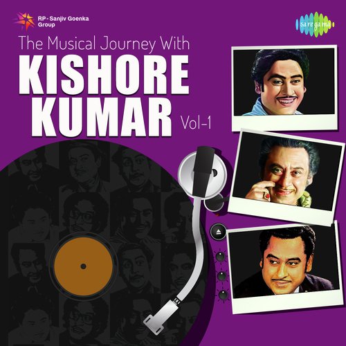 Musical Journey with Kishore Kumar - Vol. 1