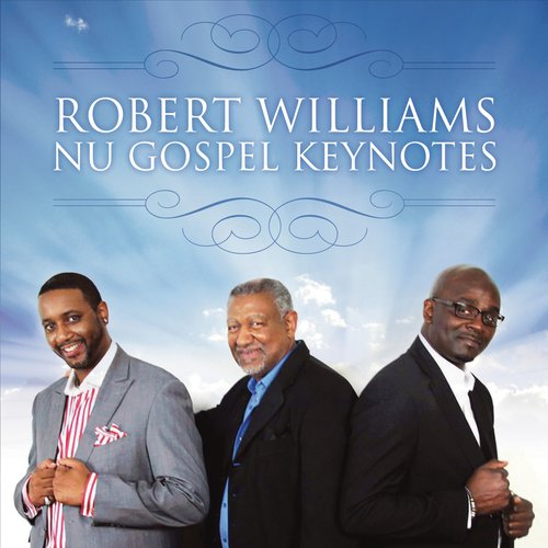 Robert Williams' Nu Gospel Keynotes