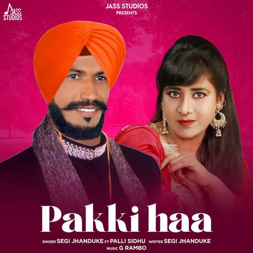 Pakki Haa (feat. Palli Sidhu)