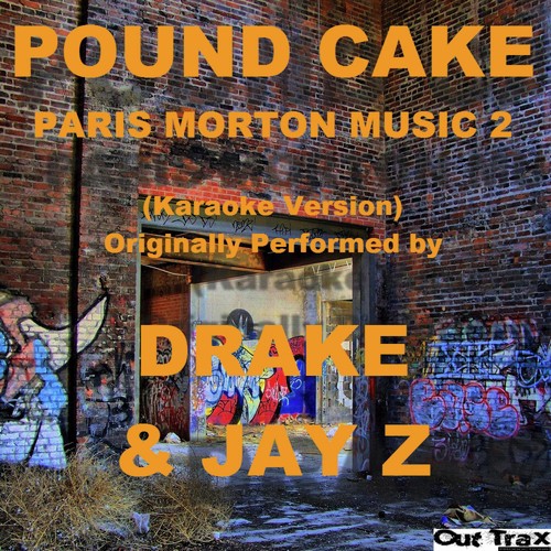 Drake – Pound Cake / Paris Morton Music 2 Lyrics | Genius Lyrics
