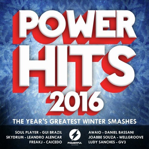 Power Hits 2016 (The Year's Greatest Winter Smashes)