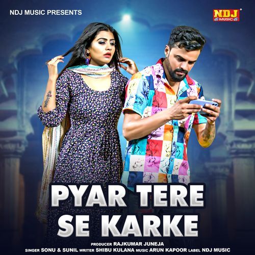 Pyar Tere Se Karke