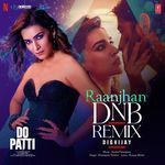 Raanjhan Dnb Remix