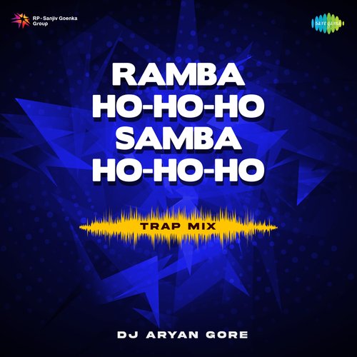Ramba Ho-Ho-Ho Samba Ho-Ho-Ho - Trap Mix
