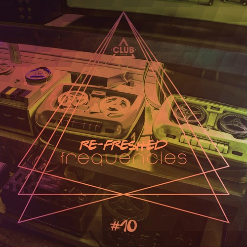 Re-Freshed Frequencies, Vol. 10