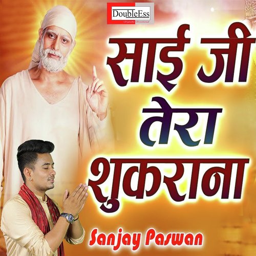 Sai Ji Tera Shukrana (Hindi)