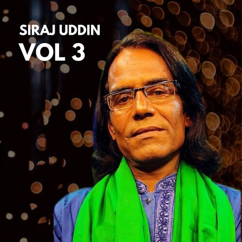 Siraj Uddin, Vol. 3