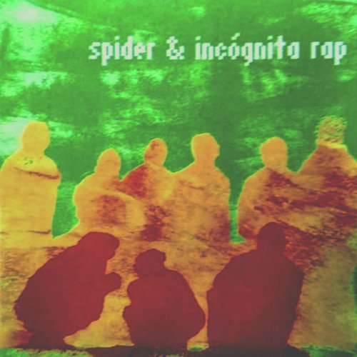 Spider e Incógnita Rap