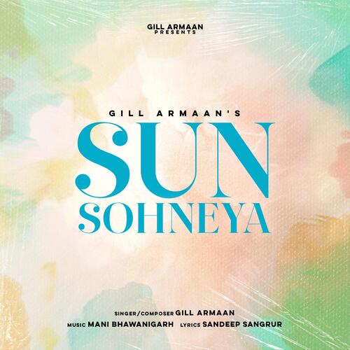 Sun Sohneya (feat. Mani Bhawanigarh)