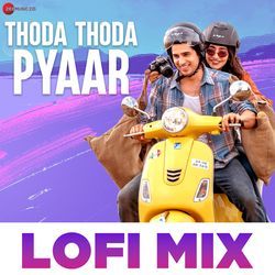 Thoda Thoda Pyaar - Lofi Mix by Deepanshu Ruhela-HCcFfzFzXWE