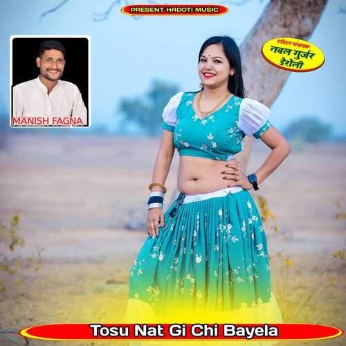 Tosu Nat Gi Chi Bayela