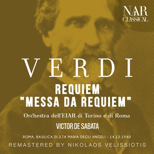 VERDI: REQUIEM "MESSA DA REQUIEM"