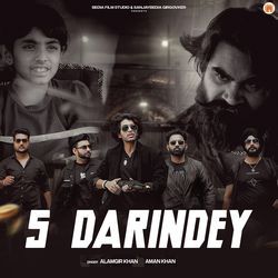 5 Darindey by Alamgir Khan