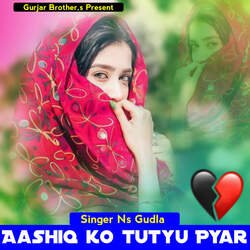 Aashiq ko tutyu Pyar-JDk6bkUETmI