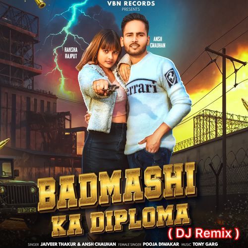 BADMASHI KA DIPLOMA (DJ REMIX)