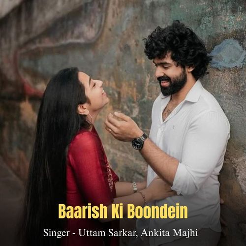 Baarish Ki Boondein