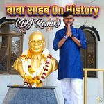 Baba Sahab On History (DJ Remix)