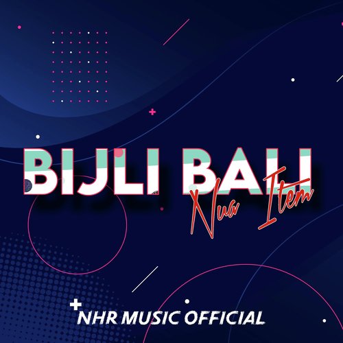 Bijli Bali Nua Item