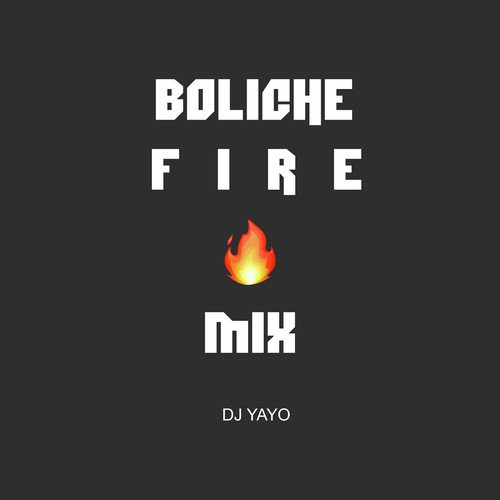 Boliche Fire Mix_poster_image