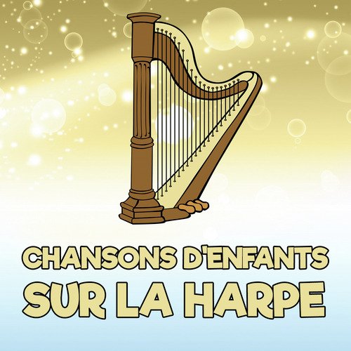 Chansons D'Enfants Sur La Harpe (Versions Harpe)_poster_image