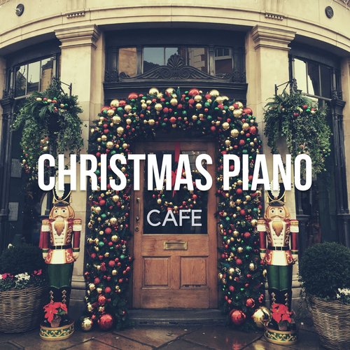 Christmas Piano Cafe - Cozy Instrumental Winter Music_poster_image