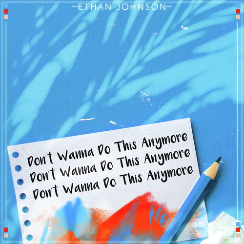 Don T Wanna Do This Anymore Song Download From Don T Wanna Do This Anymore Jiosaavn